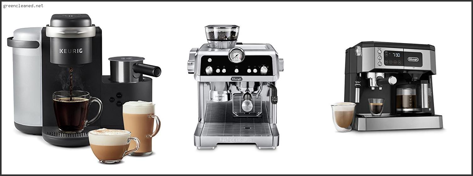 Best Coffee Maker And Espresso Machine Combination
