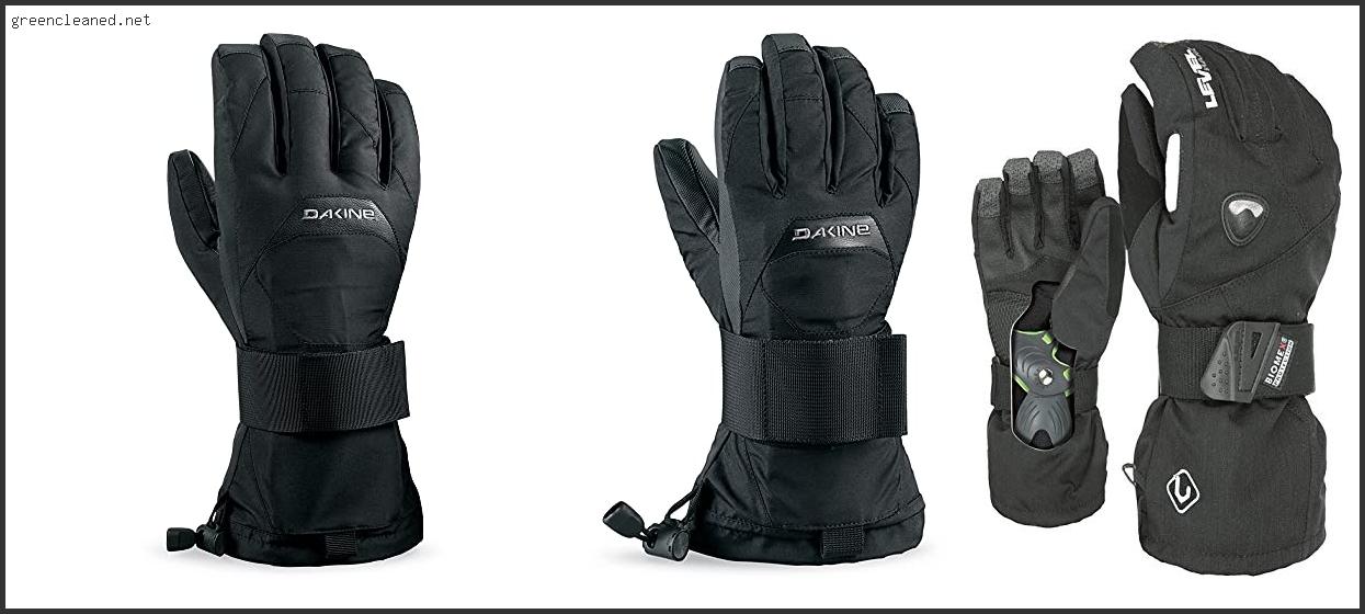 Best Snowboarding Gloves With Wrist Guards
