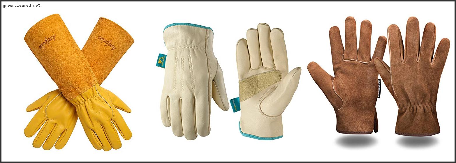 Best Leather Gardening Gloves
