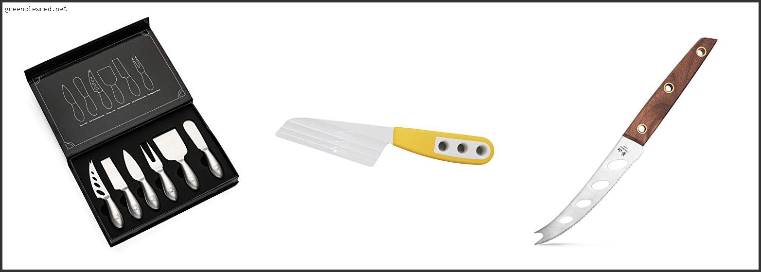 Best Soft Cheese Knife