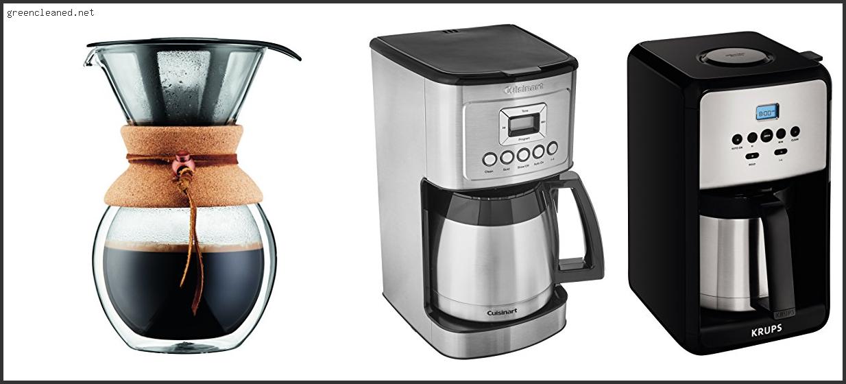 Best Coffee Maker With Grinder And Thermal Carafe