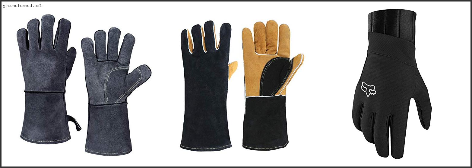 Top 10 Best Fire Gloves Reviews With Products List