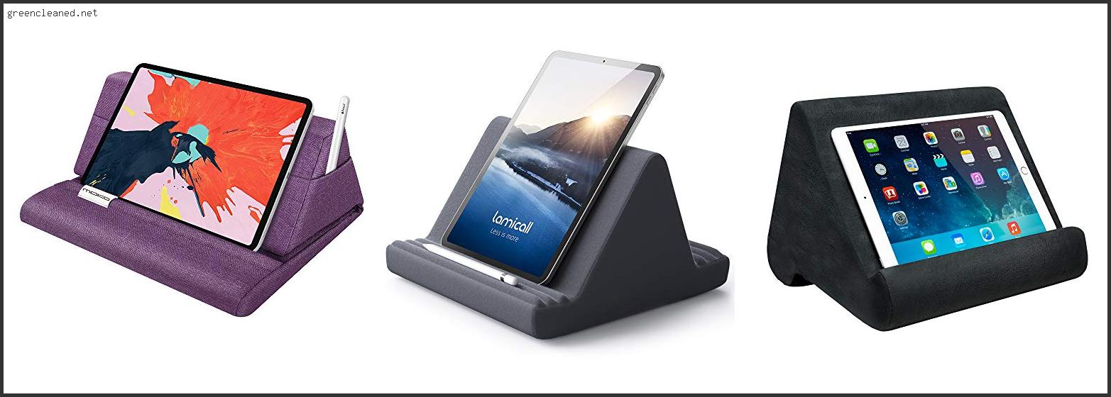Top 10 Best Ipad Pillow Holder Reviews With Scores