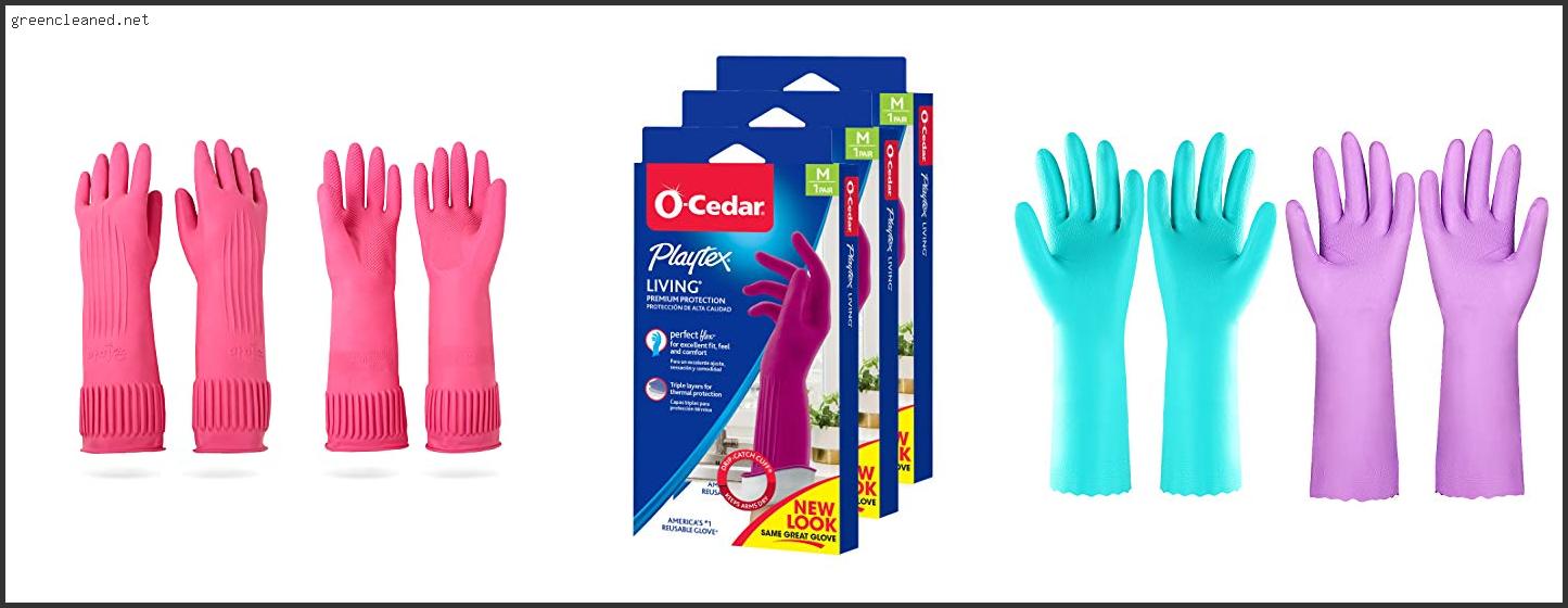 Best Rubber Gloves For Cleaning